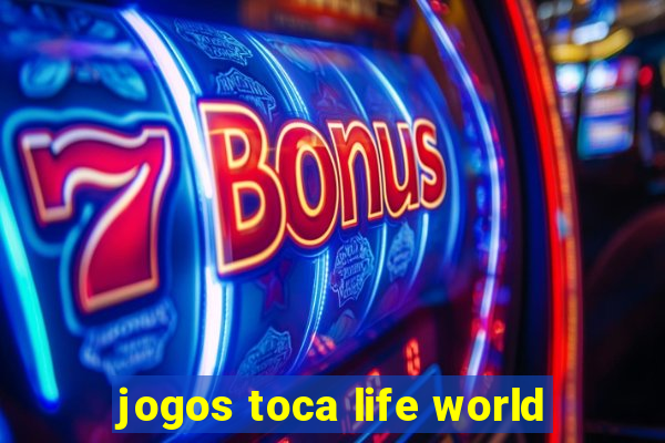 jogos toca life world